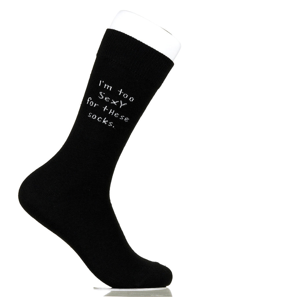 I'm Too Sexy For These Socks